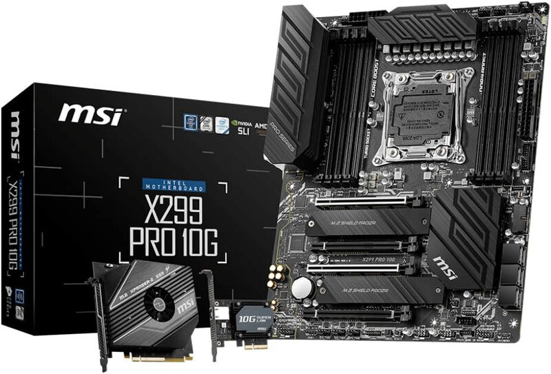 MSI X299 PRO 10G Intel ATX, DDR4 Boost, 10G LAN card, Dual LAN onboard, Twin Turbo M.2 with M.2 Shield Frozr Motherboard, Black
MSI X299 PRO 10G Intel ATX, DDR4 Boost, 10G LAN card, Dual LAN onboard, Twin Turbo M.2 with M.2 Shield Frozr Motherboard, Black