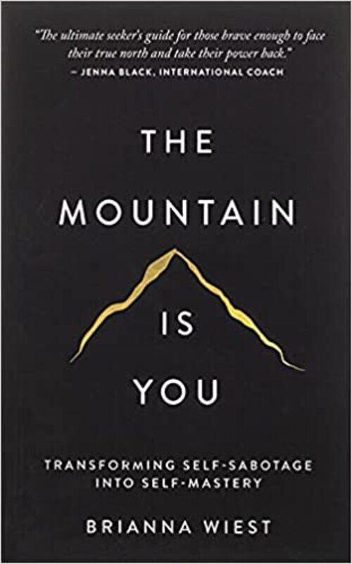 The Mountain Is You: Transforming Self-Sabotage Into Self-Mastery Paperback Big Book
The Mountain Is You: Transforming Self-Sabotage Into Self-Mastery Paperback Big Book