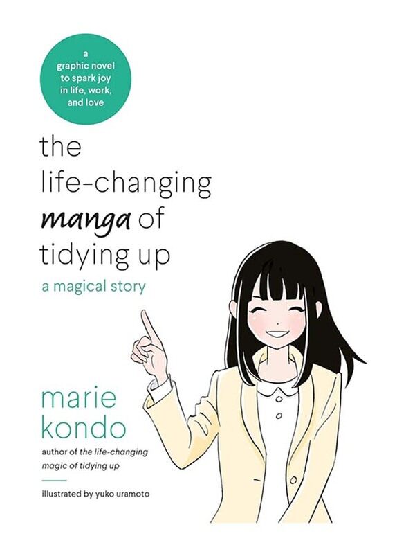 The Life-Changing Manga of Tidying Up: A Magical Story to Spark Joy in Life, Work and Love, Paperback Book, By: Marie Kondo
The Life-Changing Manga of Tidying Up: A Magical Story to Spark Joy in Life, Work and Love, Paperback Book, By: Marie Kondo