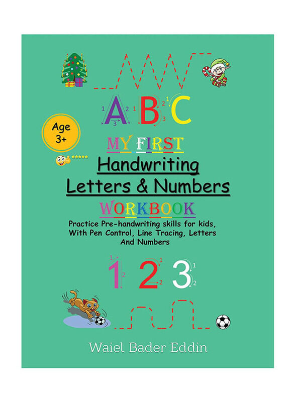My First Handwriting Letters & Numbers Workbook, Paperback Book, By: Waiel Bader Eddin
My First Handwriting Letters & Numbers Workbook, Paperback Book, By: Waiel Bader Eddin