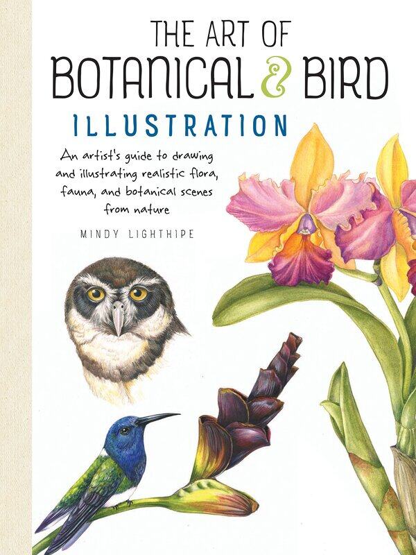 The Art of Botanical & Bird Illustration: An artist's guide to drawing and illustrating realistic flora, fauna, and botanical scenes from nature
The Art of Botanical & Bird Illustration: An artist's guide to drawing and illustrating realistic flora, fauna, and botanical scenes from nature