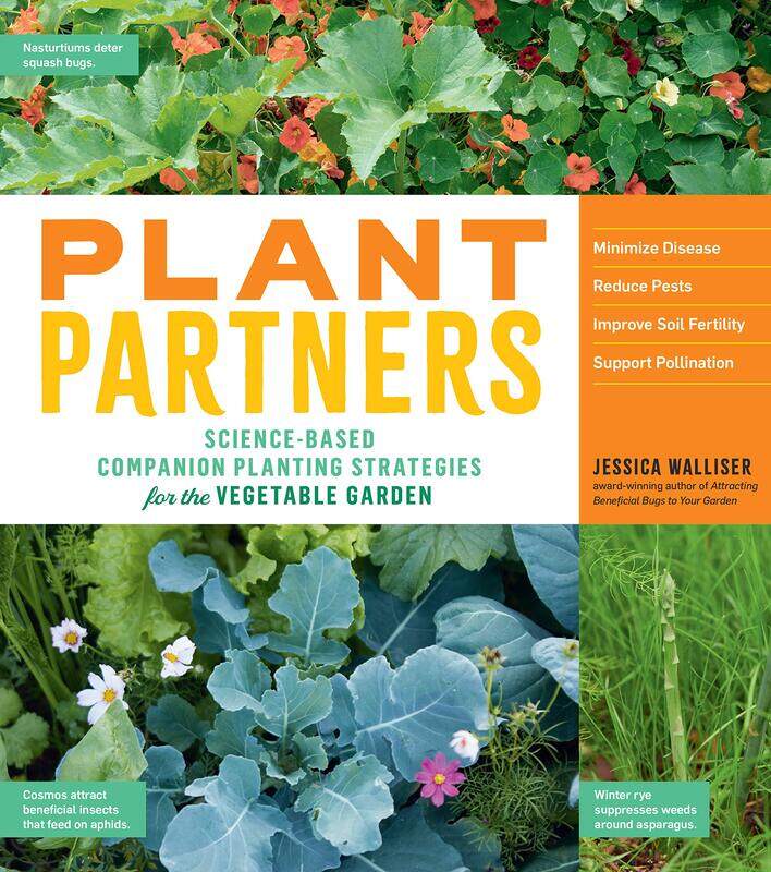 Plant Partners: Science-Based Companion Planting Strategies for the Vegetable Garden
Plant Partners: Science-Based Companion Planting Strategies for the Vegetable Garden
