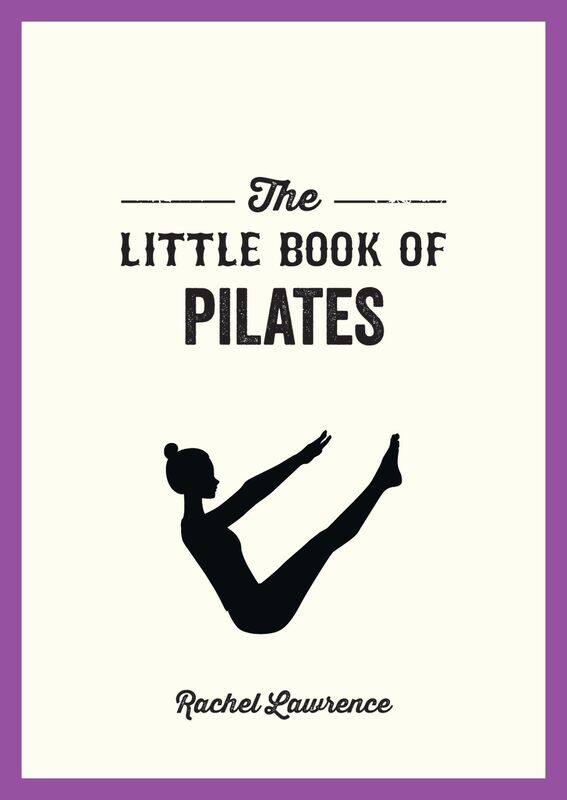 The Little Book of Pilates: Illustrated Exercises to Energize Your Mind and Body
The Little Book of Pilates: Illustrated Exercises to Energize Your Mind and Body