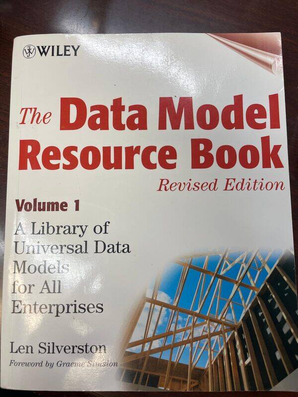The Data Model Resource Book, Volume 1: A Library of Universal Data Models for All Enterprises
The Data Model Resource Book, Volume 1: A Library of Universal Data Models for All Enterprises
