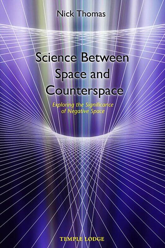 Science Between Space and Counterspace: Exploring the Significance of Negative Space
Science Between Space and Counterspace: Exploring the Significance of Negative Space
