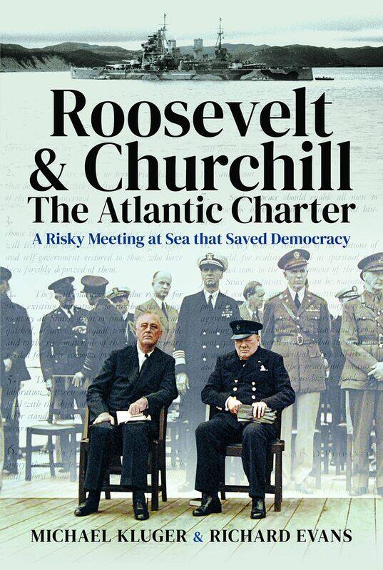 Roosevelt's and Churchill's Atlantic Charter: A Risky Meeting at Sea That Saved Democracy
Roosevelt's and Churchill's Atlantic Charter: A Risky Meeting at Sea That Saved Democracy