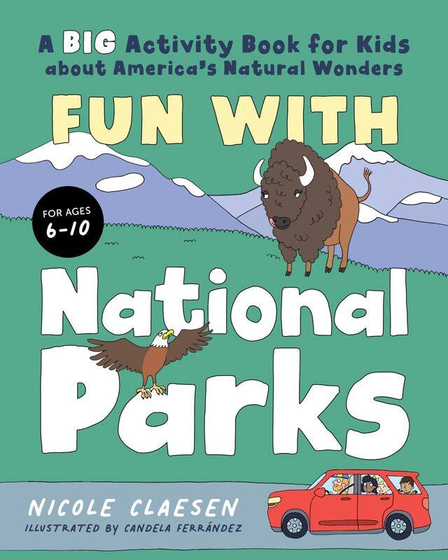 Fun with National Parks: A Big Activity Book for Kids about America's Natural Wonders
Fun with National Parks: A Big Activity Book for Kids about America's Natural Wonders