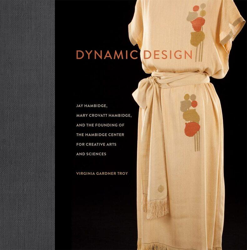 Dynamic Design: Jay Hambidge, Mary Crovatt Hambidge, and the Founding of the Hambidge Center for Creative Arts and Sciences
Dynamic Design: Jay Hambidge, Mary Crovatt Hambidge, and the Founding of the Hambidge Center for Creative Arts and Sciences