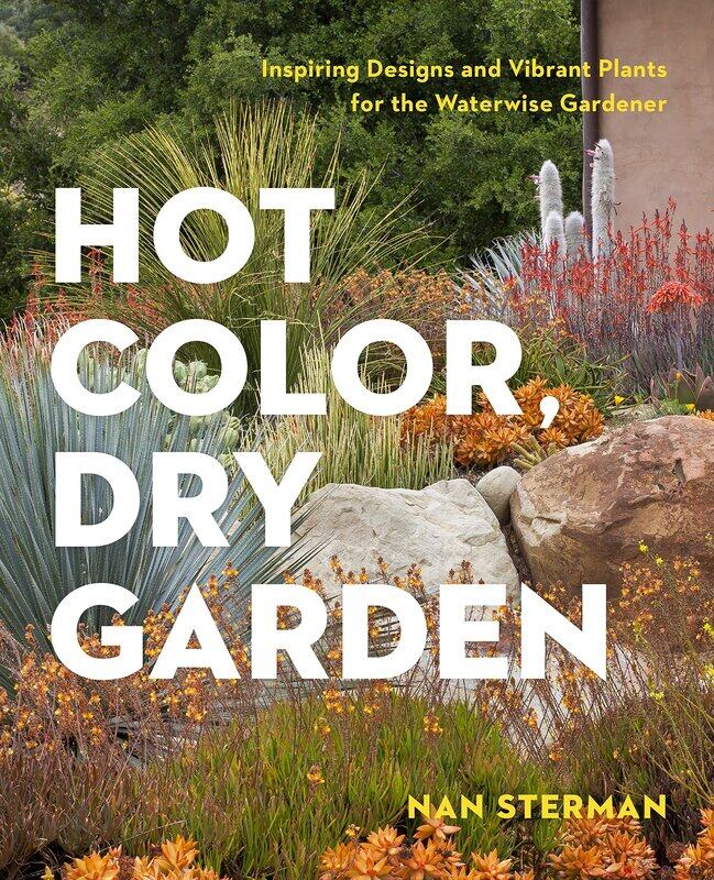 Hot Color, Dry Garden: Inspiring Designs and Vibrant Plants for the Waterwise Gardener
Hot Color, Dry Garden: Inspiring Designs and Vibrant Plants for the Waterwise Gardener