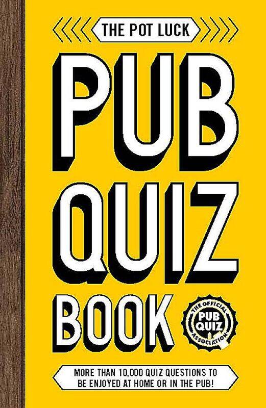 The Pot Luck Pub Quiz Book: More than 10,000 quiz questions to be enjoyed at home or in the pub!
The Pot Luck Pub Quiz Book: More than 10,000 quiz questions to be enjoyed at home or in the pub!