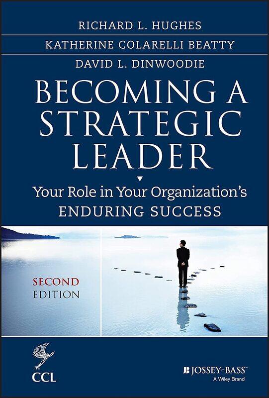 WILEY Becoming a Strategic Leader - Your Role in Your Organization's Enduring Success, Second Edition
WILEY Becoming a Strategic Leader - Your Role in Your Organization's Enduring Success, Second Edition