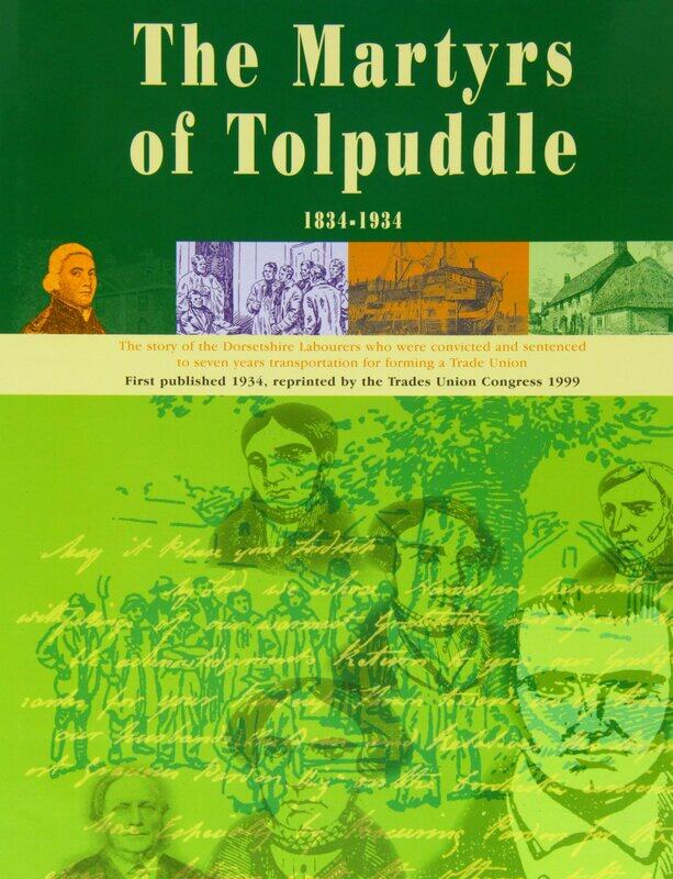The Book of the Martyrs of Tolpuddle 1834-1934: The Story of the Dorsetshire Labourers Who Were Convicted and Sentenced to Seven Years Transportation
The Book of the Martyrs of Tolpuddle 1834-1934: The Story of the Dorsetshire Labourers Who Were Convicted and Sentenced to Seven Years Transportation