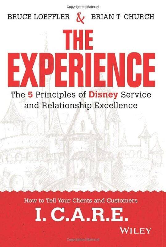 WILEY The Experience: The 5 Principles of Disney Service and Relationship Excellence
WILEY The Experience: The 5 Principles of Disney Service and Relationship Excellence