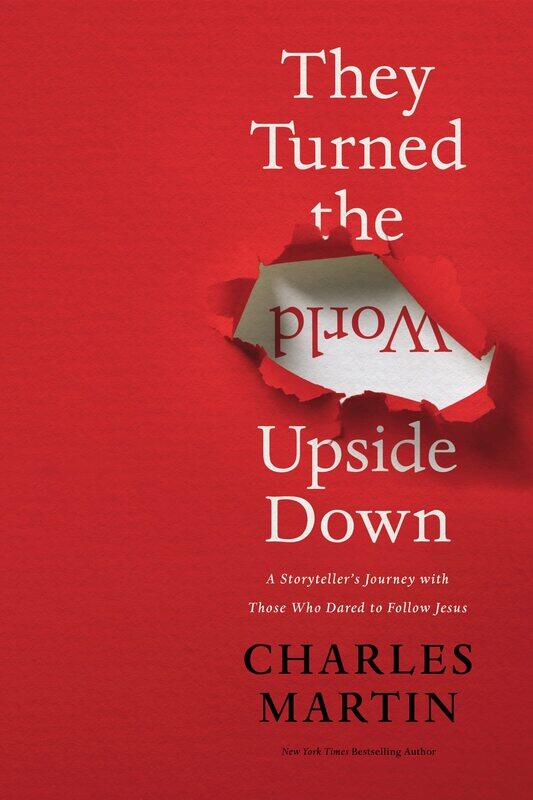 They Turned the World Upside Down: A Storyteller’s Journey with Those Who Dared to Follow Jesus
They Turned the World Upside Down: A Storyteller’s Journey with Those Who Dared to Follow Jesus