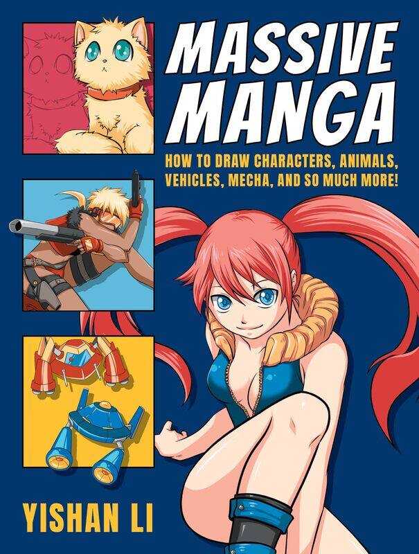 Massive Manga: How to Draw Characters, Animals, Vehicles, Mecha, and So Much More!
Massive Manga: How to Draw Characters, Animals, Vehicles, Mecha, and So Much More!