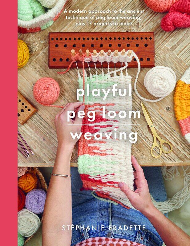 Playful Peg Loom Weaving: A modern approach to the ancient technique of peg loom weaving, plus 17 projects to make
Playful Peg Loom Weaving: A modern approach to the ancient technique of peg loom weaving, plus 17 projects to make