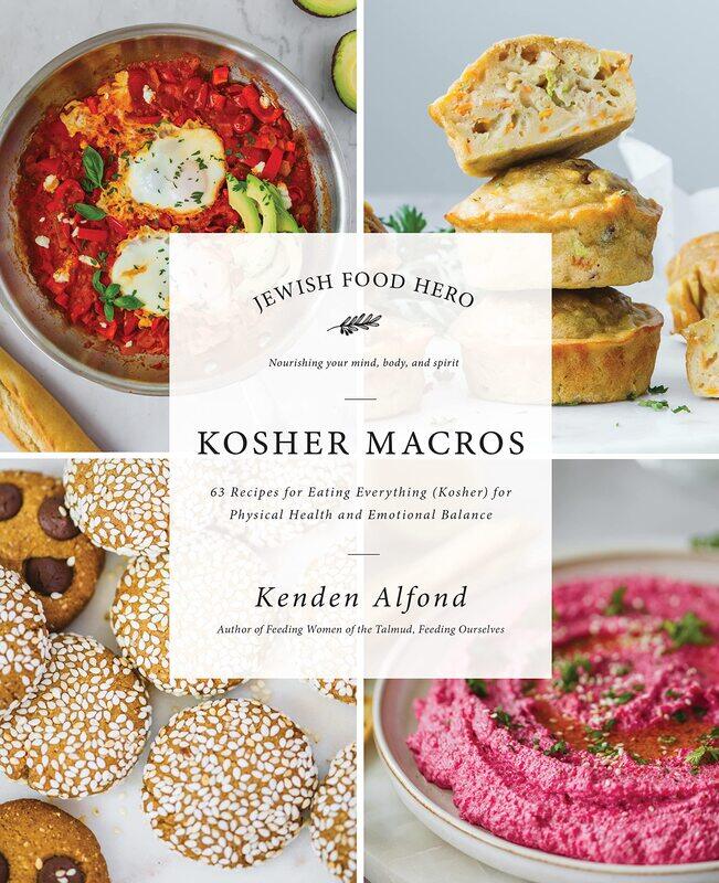 Kosher Macros: 63 Recipes for Eating Everything (Kosher) for Physical Health and Emotional Balance
Kosher Macros: 63 Recipes for Eating Everything (Kosher) for Physical Health and Emotional Balance