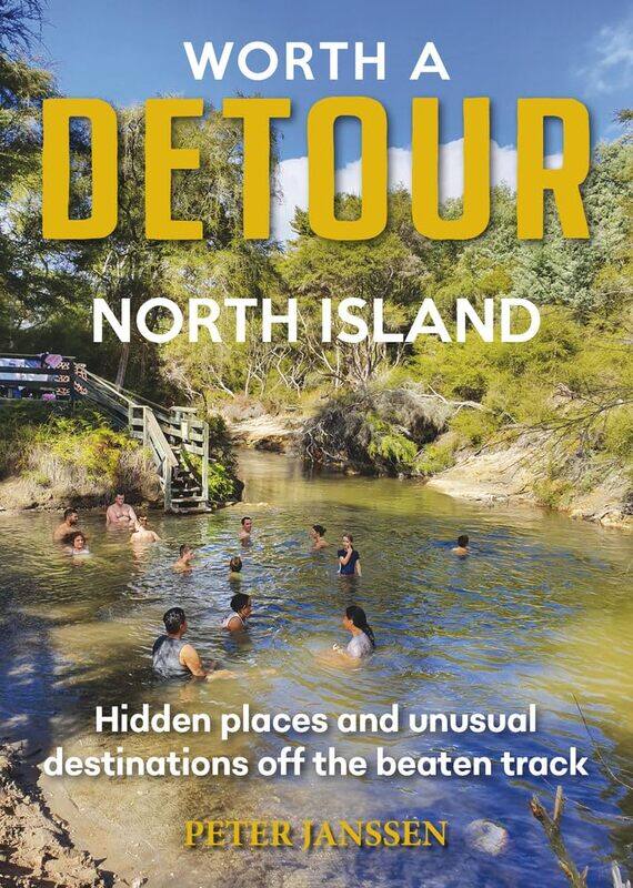 Worth A Detour North Island: Hidden places and unusual destinations off the beaten track
Worth A Detour North Island: Hidden places and unusual destinations off the beaten track