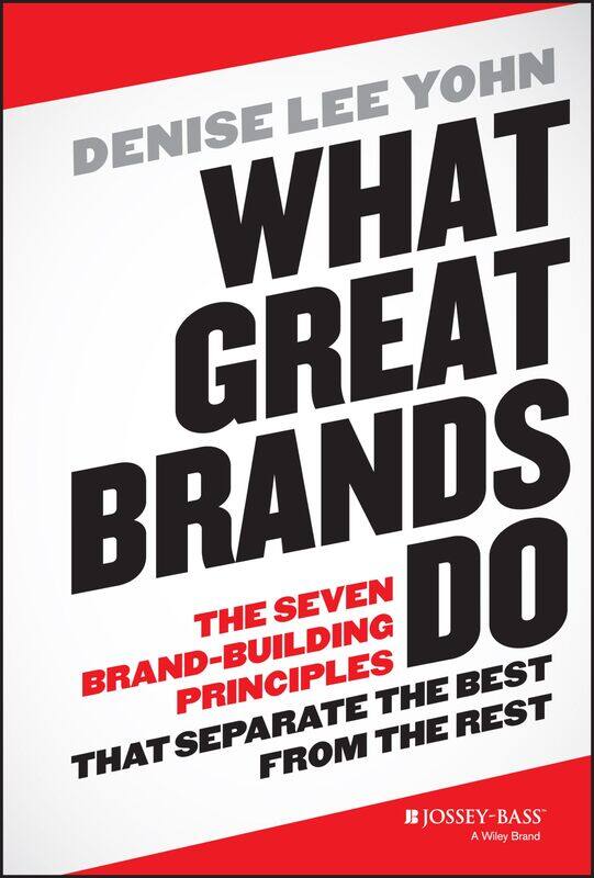 WILEY What Great Brands Do: The Seven Brand-Building Principles that Separate the Best from the Rest
WILEY What Great Brands Do: The Seven Brand-Building Principles that Separate the Best from the Rest