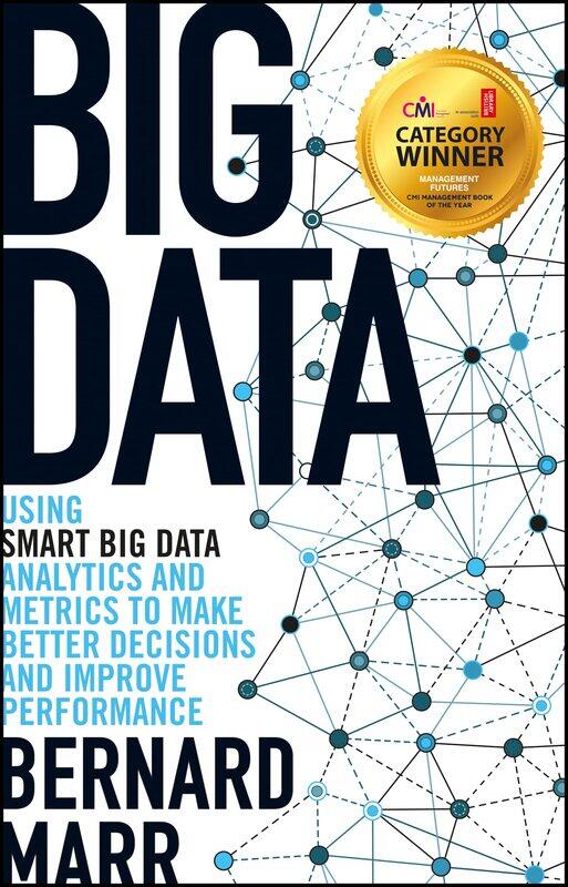 WILEY Big Data: Using SMART Big Data, Analytics and Metrics To Make Better Decisions and Improve Performance
WILEY Big Data: Using SMART Big Data, Analytics and Metrics To Make Better Decisions and Improve Performance
