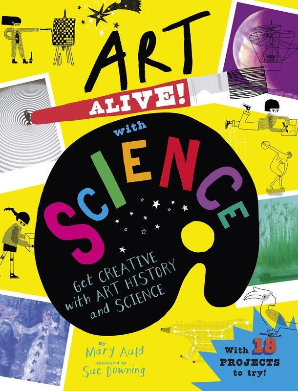 Art Alive! with Science: Get creative with art history and science activity fun!
Art Alive! with Science: Get creative with art history and science activity fun!