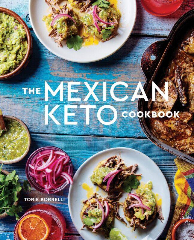 Ten Speed Press The Mexican Keto Cookbook: Authentic, Big-Flavor Recipes for Health and Longevity
Ten Speed Press The Mexican Keto Cookbook: Authentic, Big-Flavor Recipes for Health and Longevity