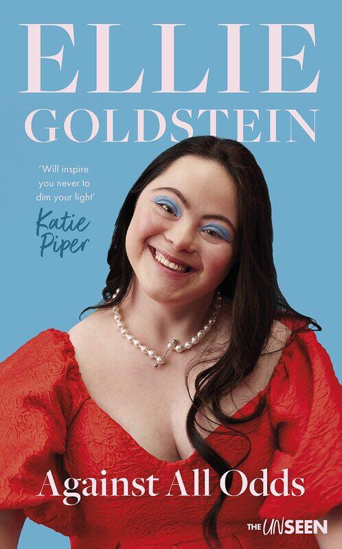 Against All Odds: My Life with Down Syndrome: 'Will Inspire You Never to Dim Your Light.' - Katie Piper OBE
Against All Odds: My Life with Down Syndrome: 'Will Inspire You Never to Dim Your Light.' - Katie Piper OBE