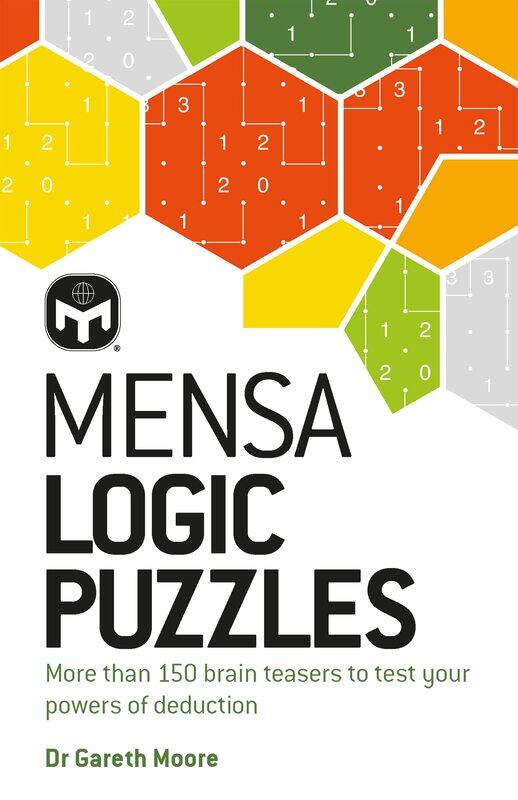 Welbeck Mensa Logic Puzzles: More than 150 brainteasers to test your powers of deduction
Welbeck Mensa Logic Puzzles: More than 150 brainteasers to test your powers of deduction