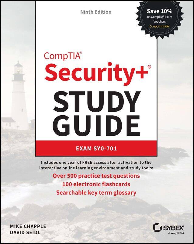CompTIA Security+ Study Guide with over 500 Practice Test Questions: Exam SY0-701
CompTIA Security+ Study Guide with over 500 Practice Test Questions: Exam SY0-701