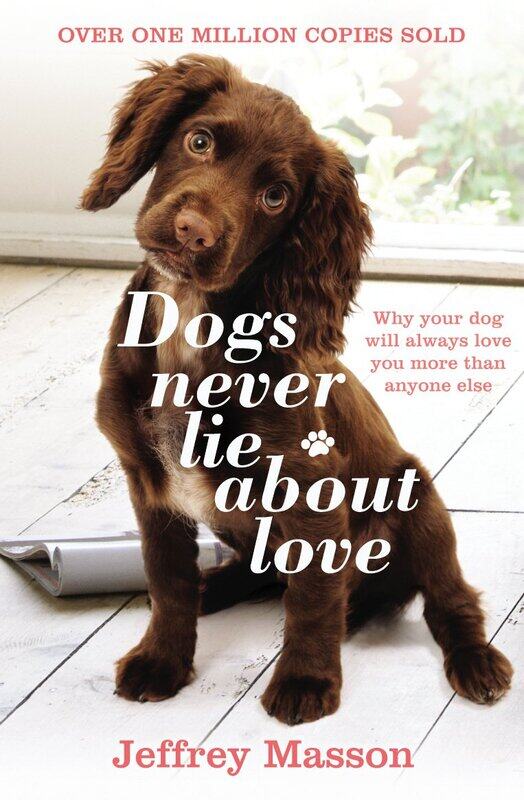 Dogs Never Lie About Love: Why Your Dog Will Always Love You More Than Anyone Else
Dogs Never Lie About Love: Why Your Dog Will Always Love You More Than Anyone Else