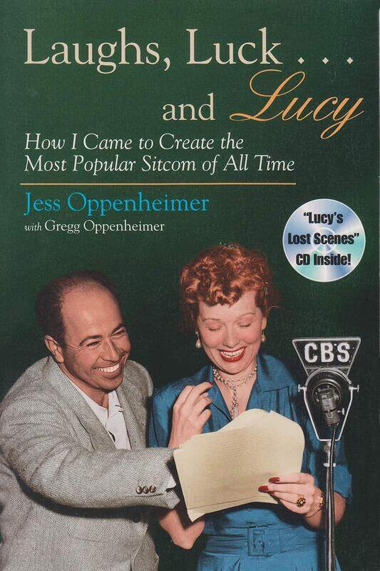 Laughs, Luck...and Lucy: How I Came to Create the Most Popular Sitcom of All Time (includes CD)
Laughs, Luck...and Lucy: How I Came to Create the Most Popular Sitcom of All Time (includes CD)