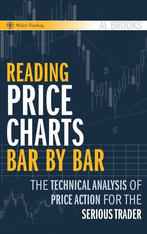 Reading Price Charts Bar by Bar: The Technical Analysis of Price Action for the Serious Trader
Reading Price Charts Bar by Bar: The Technical Analysis of Price Action for the Serious Trader
