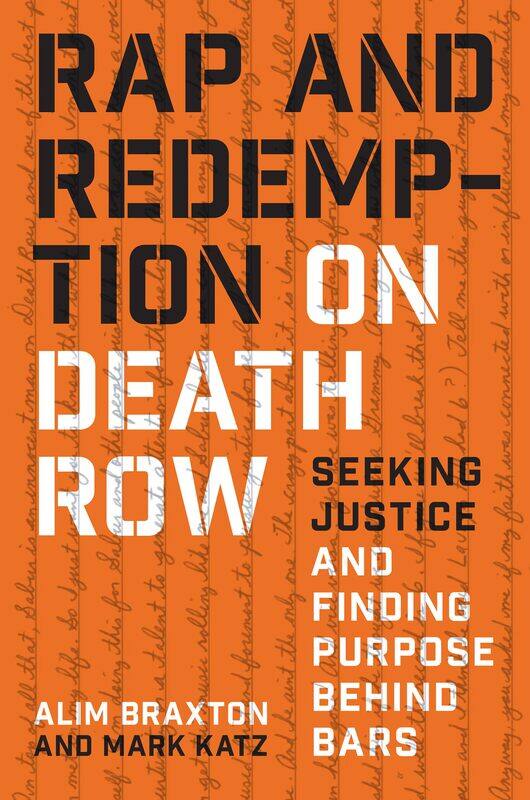 Rap and Redemption on Death Row: Seeking Justice and Finding Purpose Behind Bars
Rap and Redemption on Death Row: Seeking Justice and Finding Purpose Behind Bars