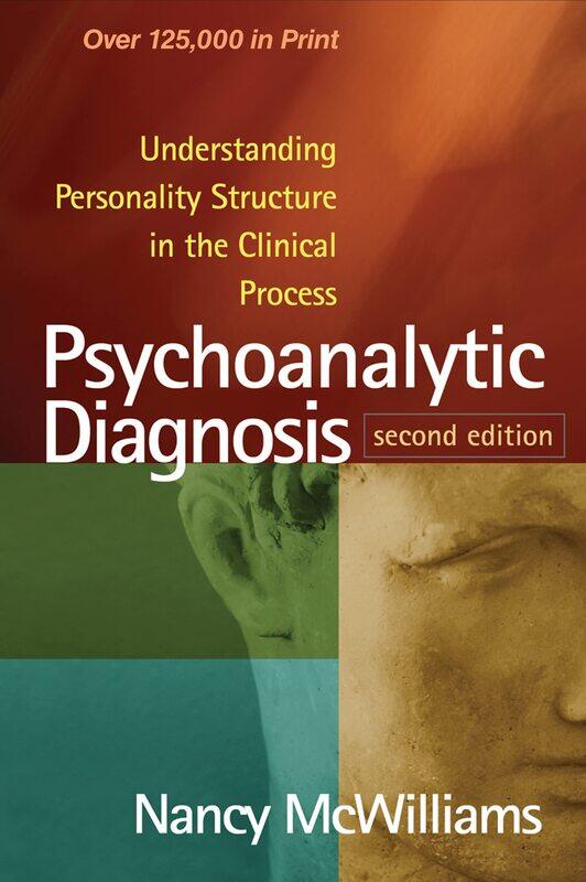 Taylor & Francis Psychoanalytic Diagnosis: Understanding Personality Structure in the Clinical Process
Taylor & Francis Psychoanalytic Diagnosis: Understanding Personality Structure in the Clinical Process