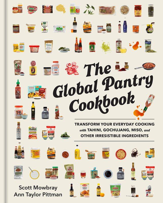 The Global Pantry Cookbook: Transform Your Everyday Cooking with Tahini, Gochujang, Miso, and Other Irresistible Ingredients
The Global Pantry Cookbook: Transform Your Everyday Cooking with Tahini, Gochujang, Miso, and Other Irresistible Ingredients