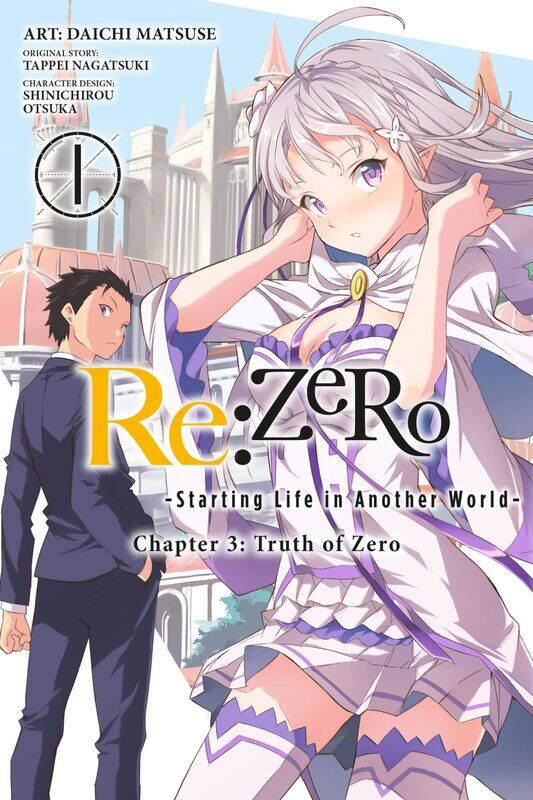 Re:ZERO -Starting Life in Another World-, Chapter 3: Truth of Zero, Vol. 1 (manga)
Re:ZERO -Starting Life in Another World-, Chapter 3: Truth of Zero, Vol. 1 (manga)