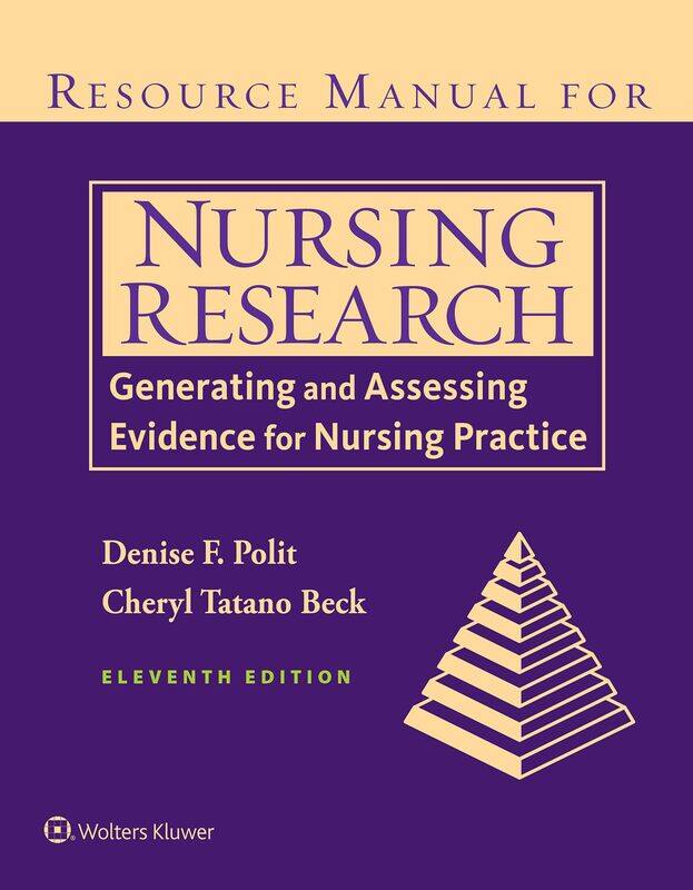 Resource Manual for Nursing Research: Generating and Assessing Evidence for Nursing Practice
Resource Manual for Nursing Research: Generating and Assessing Evidence for Nursing Practice
