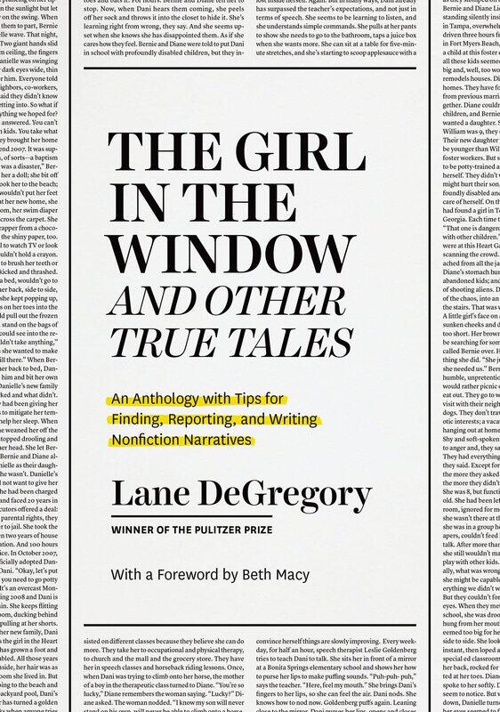 The Girl in the Window" and Other True Tales: An Anthology with Tips for Finding, Reporting, and Writing Nonfiction Narratives
The Girl in the Window" and Other True Tales: An Anthology with Tips for Finding, Reporting, and Writing Nonfiction Narratives