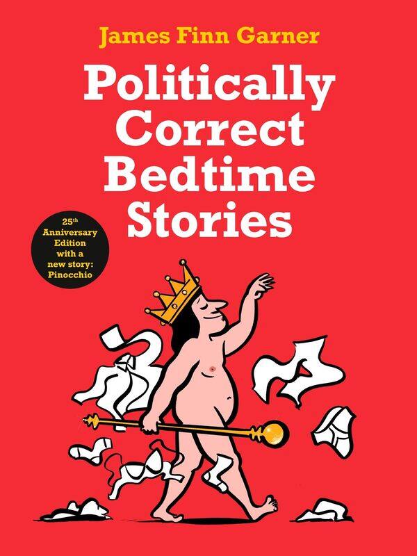 Souvenir Press Ltd Politically Correct BEDT Perfumeime Stories: 25th Anniversary Edition with a new story: Pinocchio
Souvenir Press Ltd Politically Correct BEDT Perfumeime Stories: 25th Anniversary Edition with a new story: Pinocchio