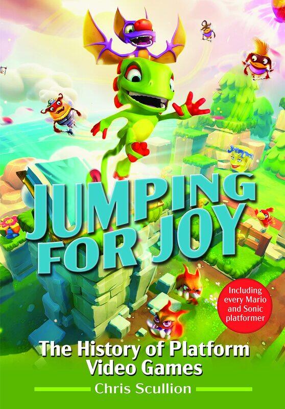 Jumping for Joy: The History of Platform Video Games: Including Every Mario and Sonic Platformer
Jumping for Joy: The History of Platform Video Games: Including Every Mario and Sonic Platformer