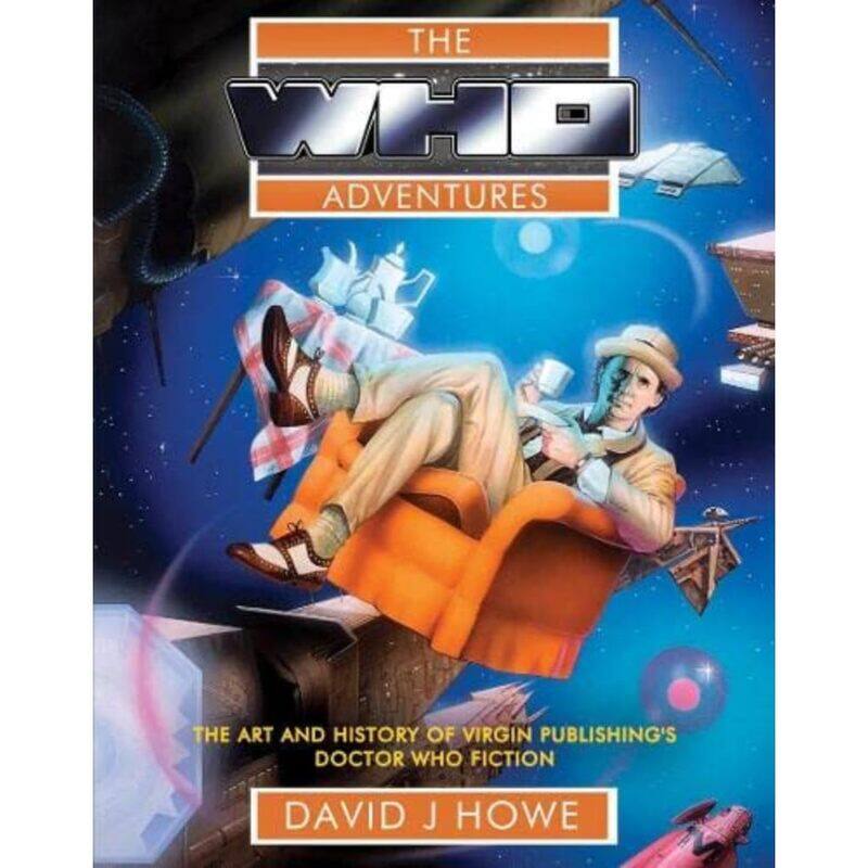 The Who Adventures: The Art and History of Virgin Publishing's Doctor Who Fiction
The Who Adventures: The Art and History of Virgin Publishing's Doctor Who Fiction