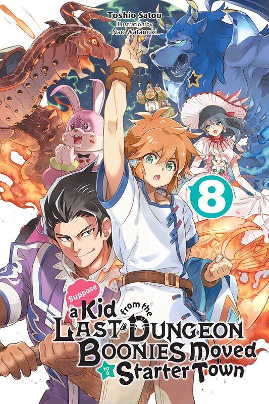 Suppose a Kid from the Last Dungeon Boonies Moved to a Starter Town, Vol. 8 (light novel)
Suppose a Kid from the Last Dungeon Boonies Moved to a Starter Town, Vol. 8 (light novel)