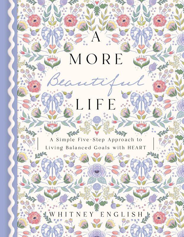 A More Beautiful Life: A Simple Five-Step Approach to Living Balanced Goals with HEART
A More Beautiful Life: A Simple Five-Step Approach to Living Balanced Goals with HEART