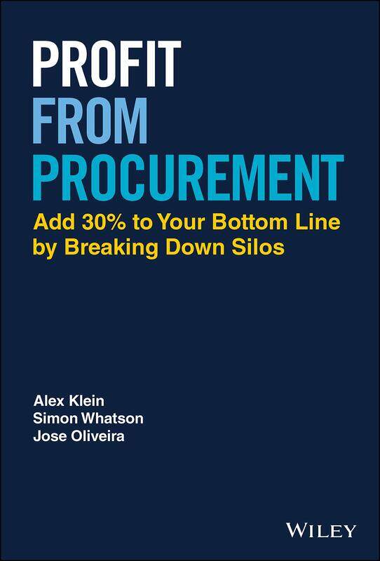 WILEY Profit from Procurement: Add 30% to Your Bottom Line by Breaking Down Silos
WILEY Profit from Procurement: Add 30% to Your Bottom Line by Breaking Down Silos