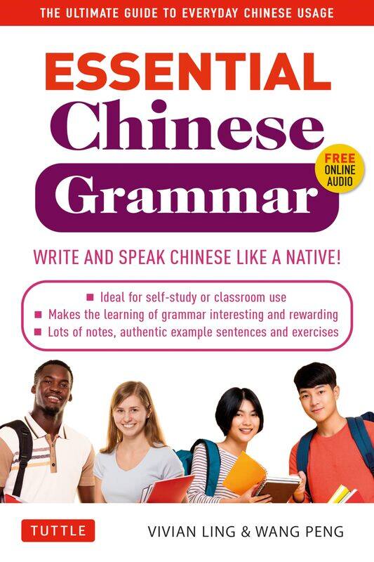 Tuttle Publishing Essential Mandarin Chinese Grammar: Write and Speak Chinese Like a Native! The Ultimate Guide to Everyday Chinese Usage
Tuttle Publishing Essential Mandarin Chinese Grammar: Write and Speak Chinese Like a Native! The Ultimate Guide to Everyday Chinese Usage