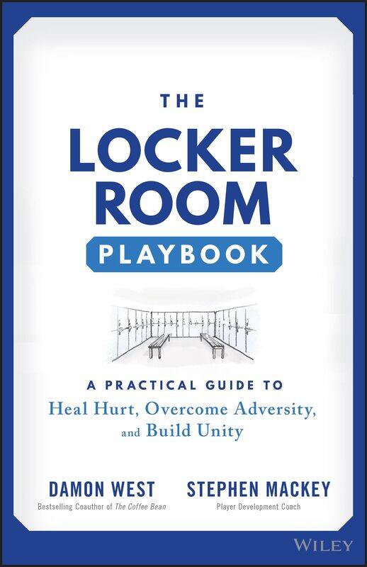 The Locker Room Playbook: A Practical Guide to Heal Hurt, Overcome Adversity, and Build Unity
The Locker Room Playbook: A Practical Guide to Heal Hurt, Overcome Adversity, and Build Unity