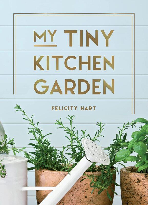 My Tiny Kitchen Garden: Simple Tips to Help You Grow Your Own Herbs, Fruits and Vegetables
My Tiny Kitchen Garden: Simple Tips to Help You Grow Your Own Herbs, Fruits and Vegetables