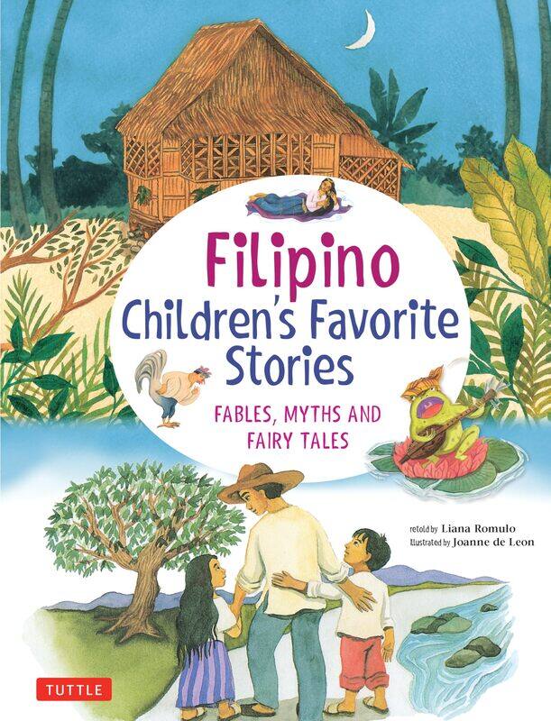 Tuttle Publishing Filipino Children's Favorite Stories: Fables, Myths and Fairy Tales
Tuttle Publishing Filipino Children's Favorite Stories: Fables, Myths and Fairy Tales