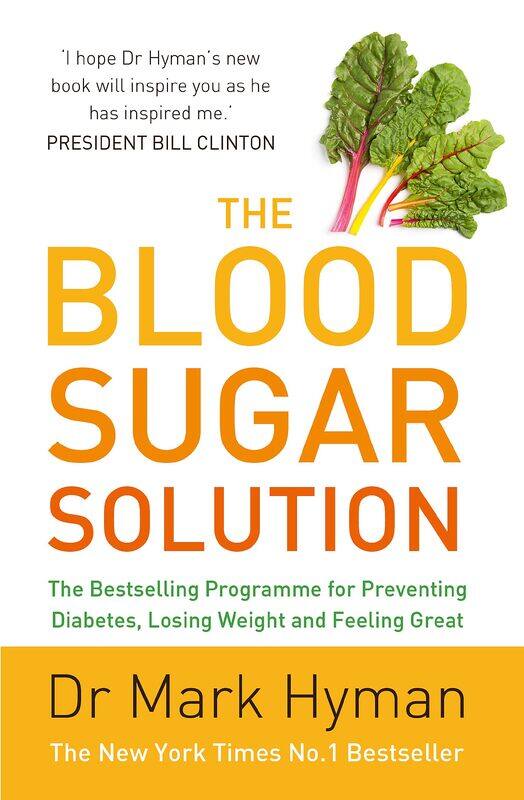 The Blood Sugar Solution: The Bestselling Programme for Preventing Diabetes, Losing Weight and Feeling Great
The Blood Sugar Solution: The Bestselling Programme for Preventing Diabetes, Losing Weight and Feeling Great