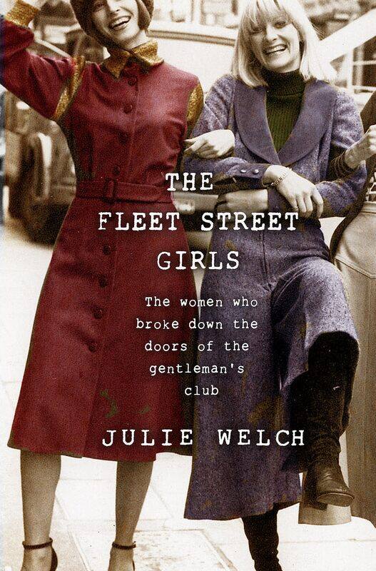 The Fleet Street Girls: The Women Who Broke Down the Doors of the Gentleman's Club
The Fleet Street Girls: The Women Who Broke Down the Doors of the Gentleman's Club
